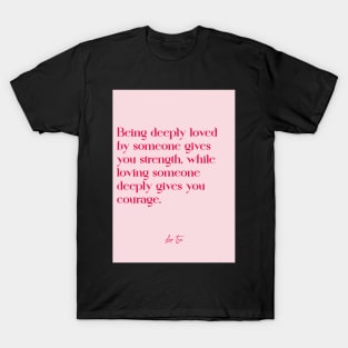 Best love quotes - Lao Tzu T-Shirt